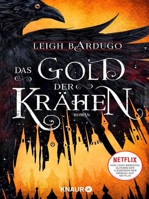Title details for Das Gold der Krähen by Leigh Bardugo - Wait list